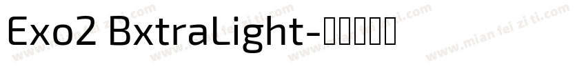 Exo2 BxtraLight字体转换